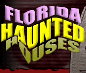 Florida Haunted Houses
